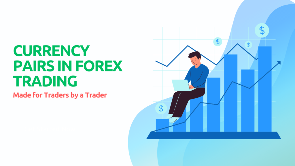 Currency Pairs in Forex Trading